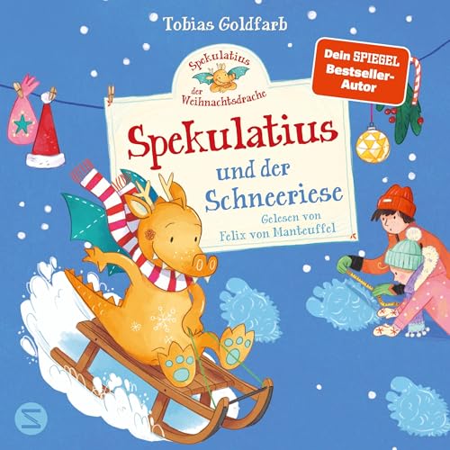 Spekulatius, der Weihnachtsdrache. Spekulatius und der Schneeriese (By Tobias Goldfarb) episode artwork