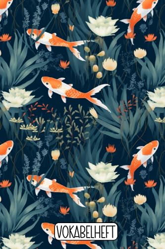 Vokabelheft: Vokabelheft Koi Karpfen, leeres Heft zum ausfüllen mit 60 Seiten und je 3 Spalten, DIN A5, dreispaltig, Japan, Japanisch, China, Chinesisch