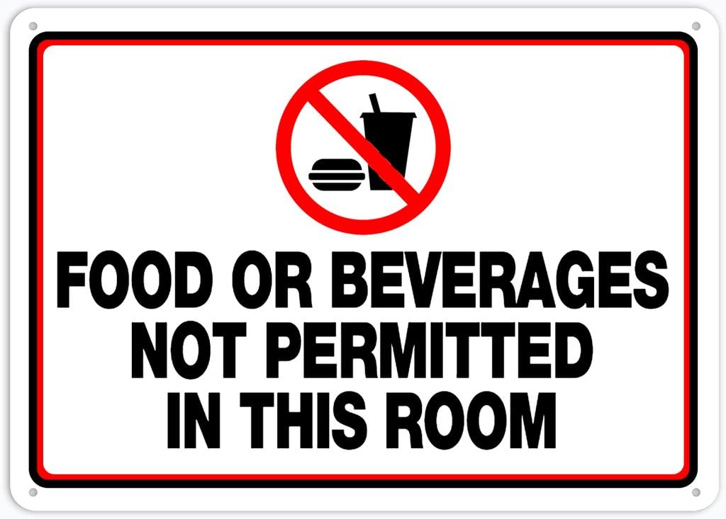 8"x12" Rust Free Aluminum Metal Sign - Food Or Beverages Not Permitted In This Room - Weatherproof, Heavy Duty - For Home & Business