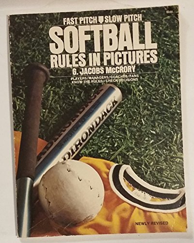 Softball rules in pictures 0448115549 Book Cover