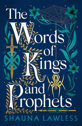 Cover of The Words of Kings and Prophets: an epic fantasy novel based on Irish history, myth and legend (Gael Song Book 2)