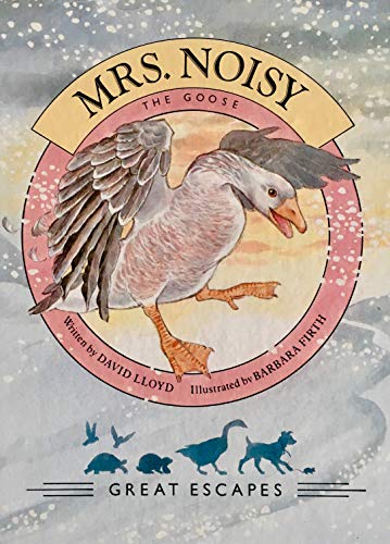 Mrs. Noisy: The Goose 0590336509 Book Cover