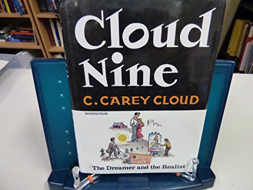Cloud Nine: The Dreamer and the Realist