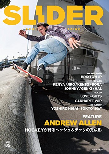 SLIDER SKATEBOARD MAGAZINE Vol．35 /ネコ パブリッシング