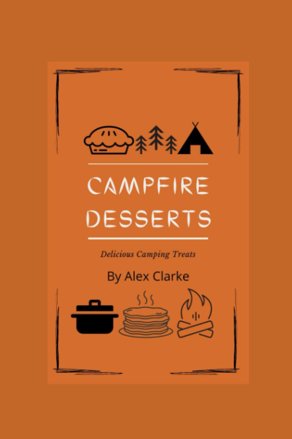 Campfire Desserts: Delicious Camping Treats