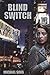 Blind Switch