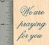 We are Praying Rubber Stamp, Friendship and Faith Series