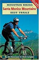 Mountain Biking Santa Monica Mountains' Best Trails 0938665553 Book Cover