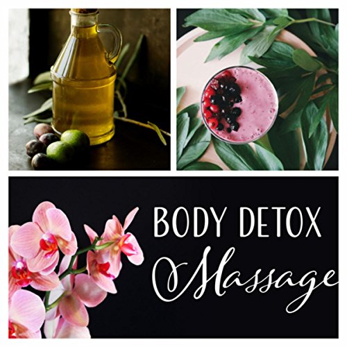 Body Detox (Massage - Deep Relax in Beauty Center, Euphoria & Bliss, Lymphatic Drainage, Tanaka Face Massage, Spa Relax)