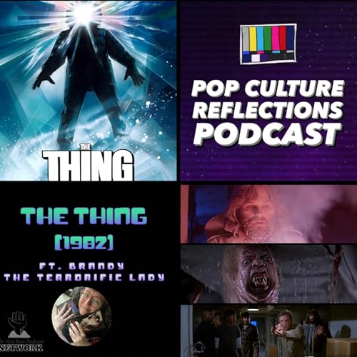 The Thing (1982) ft. Brandy The Terrorific Lady