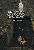El Romeo Americano: Amor Eterno 1463393652 Book Cover