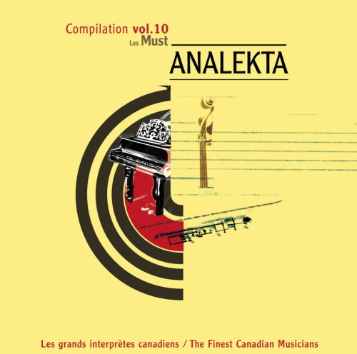 Sampler Vol.10: Must, Compilation of the best 2002-03 ANALEKTA's releases/Échantillon vol.10: Must, compilation des meilleurs titres ANALEKTA parus en 2002-03 [Audio CD] Various Artists