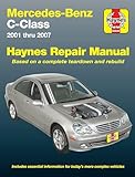 Mercedes-Benz C-Class 2001 thru 2007 Haynes Repair Manual (Automotive Repair Manual)