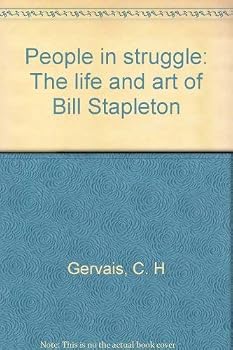 Paperback People in Struggle. The Life and Art of Bill Stapleton Book