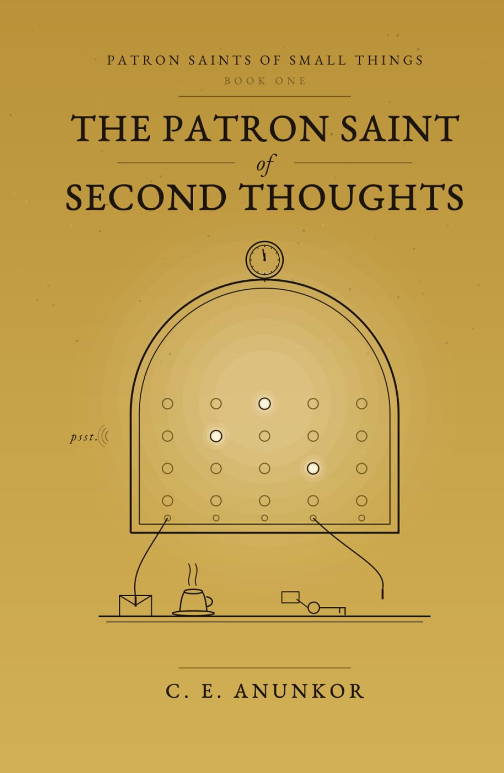 The Patron Saint of Second Thoughts (PATRON SAINTS OF SMALL THINGS)