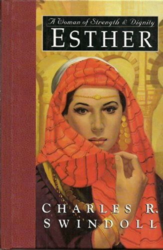 Cover of Esther: A Woman of Strength & Dignity (Great Lives from God's Word, Vol. 2)