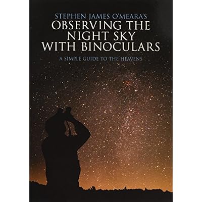 Stephen James O'Meara's Observing the Night Sky with Binoculars