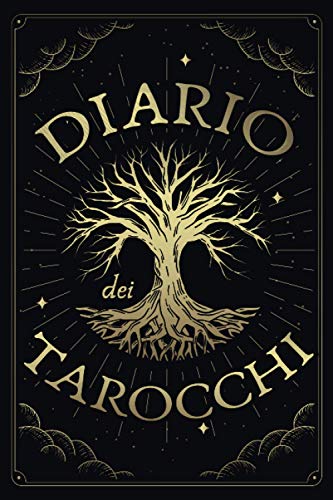 Diario dei Tarocchi: Quaderno per Scrivere le tue Letture, Interp...