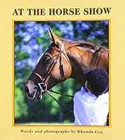 At the Horse Show (Books for Young Learners) 1572740752 Book Cover