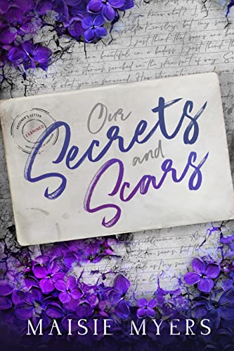 Our Secrets and Scars: A Prison Pen Pal Romance eBook : Myers, Maisie