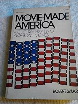 Paperback Movie-Made America by Robert Sklar (1976-07-12) Book
