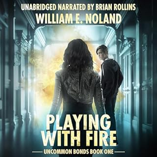 Playing with Fire Audiobook By William E. Noland cover art