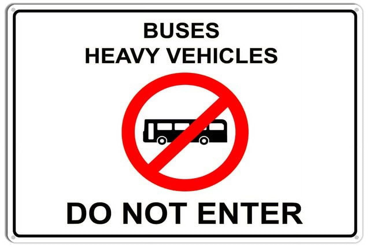 peiyeety Buses Heavy Vehicles DoEnter Metal Sign with Symbol Aluminum Uv Printed 4 Pre-Drilled Holes 12x16 Inches