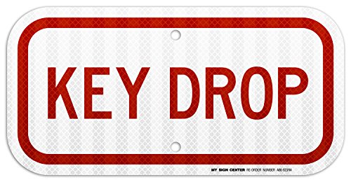 Key Drop Sign - 6" X 12" - .060 3M Engineer Grade Reflective Aluminum ...