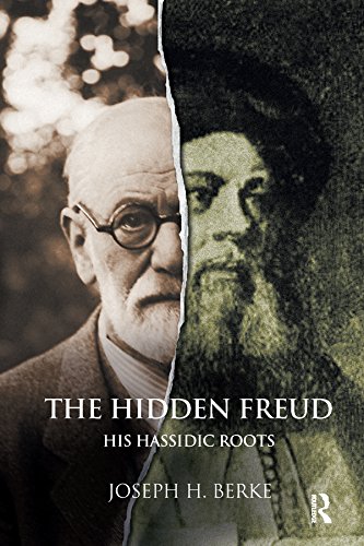 The Hidden Freud His Hassidic Roots