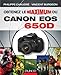 Produktbild Obtenez le maximum du Canon EOS 650D
