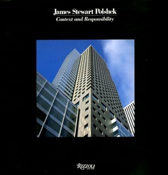 Paperback James Stewart Polshek: Context and Responsibilty: buildings and projects 1957-1987 Book