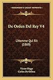  De Orden Del Rey V4: L\'Homme Qui Rit (1869)