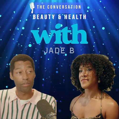 Beauty and Health with Jade B