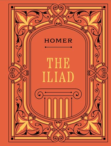 The Iliad (Chartwell Deluxe Editions)