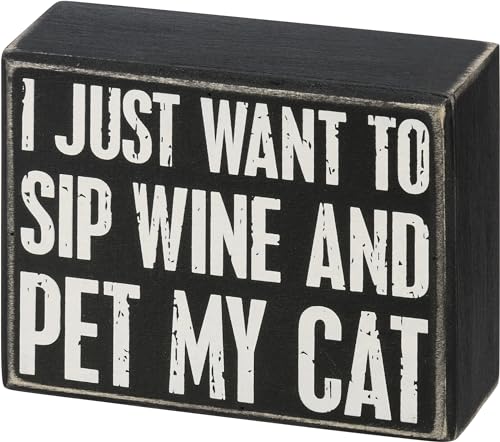 Primitives-by-Kathy-Home-Decor-Wooden-Box-Sign-I-Just-Want-To-Sip-Wine-And-Pet-My-Cat Primitives by Kathy Home Decor Wooden Box Sign I Just Want To Sip Wine And Pet My Cat