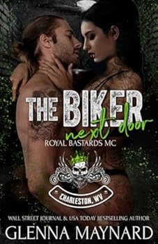 The Biker Next Door (Royal Bastards MC: Charleston, WV) - Book #15 of the Royal Bastards MC: Charleston, WV