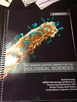 Spiral-bound The Pearson Custom Library for the Biological Sciences South University Microbiology Lab Manual (The Pearson Custom Library for the Biological Sciences- South University Microbiology) Book