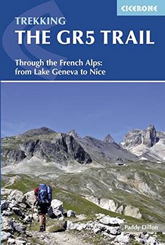 The GR5 Trail.Through the French Alps. From Lake Geneva to Nice. Cicerone Press. (Cicerone Trekking Guide) [Idioma Inglés]