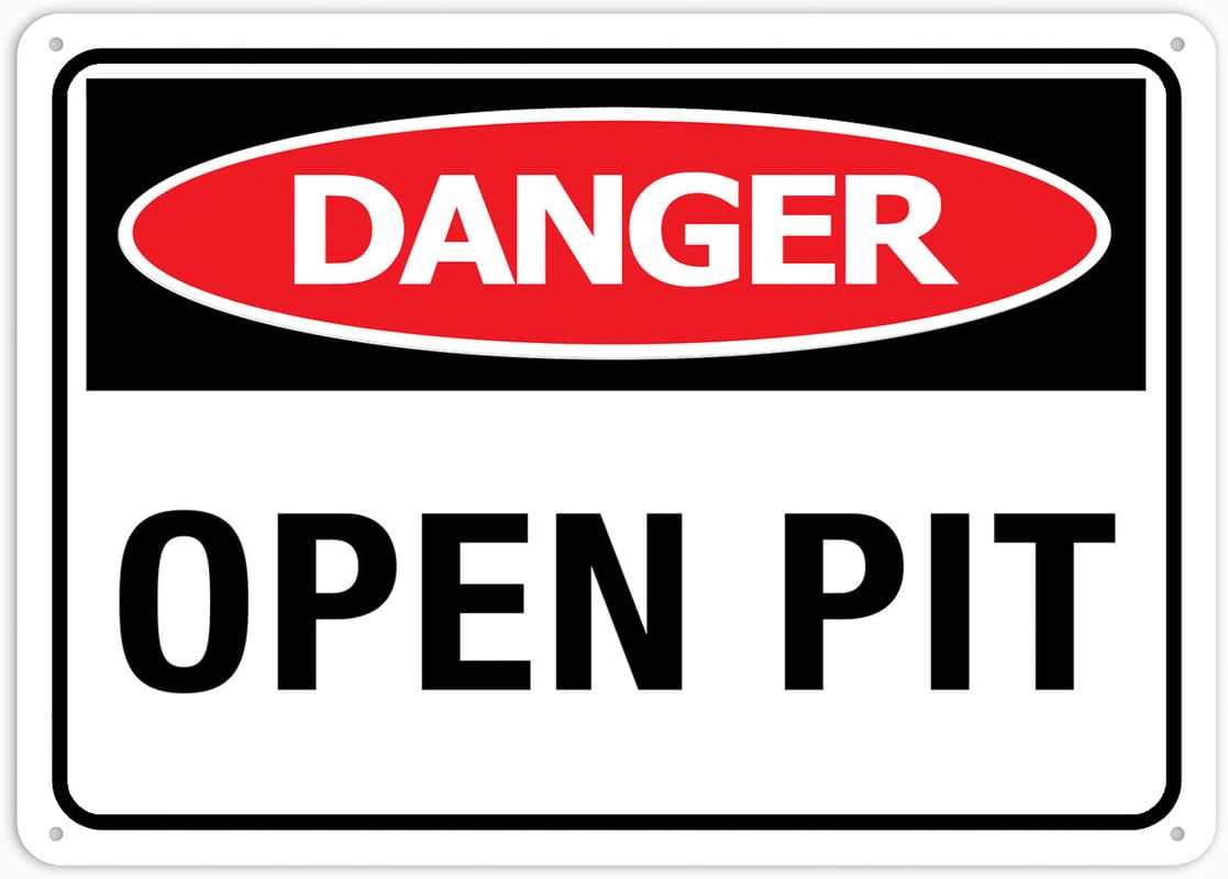 Danger Open Pit Aluminum Metal Sign 12"x8" Weather Resistant Weatherproof For Indoor/Outdoor Use