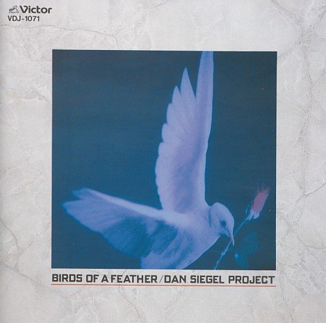 BIRDS OF A FEATHER (6) DAN SIEGEL PROJECT - Birds Of A Feather - CD