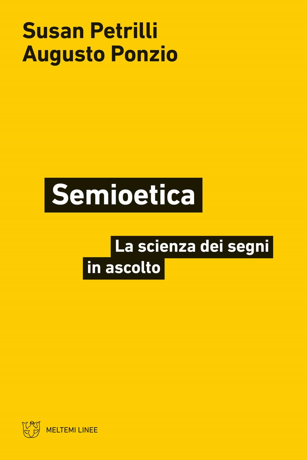 Semioetica. La Scienza Dei Segni In Ascolto - 4