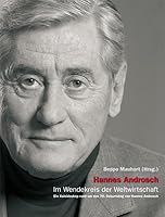 Im Wendekreis der Weltwirtschaft: Ein Kaleidoskop rund um den 70. Geburtstag von Hannes Androsch 3902672056 Book Cover