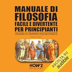 Manuale di filosofia facile e divertente per principianti copertina