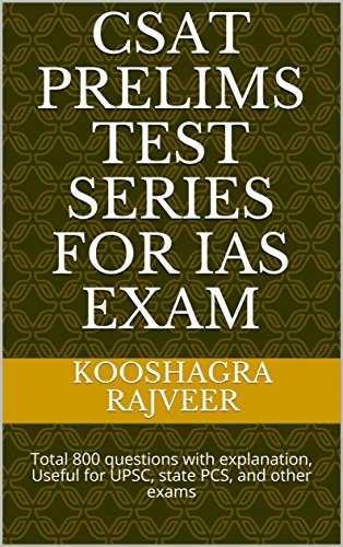 CSAT PRELIMS TEST SERIES FOR IAS EXAM: Total 800 questions with ...