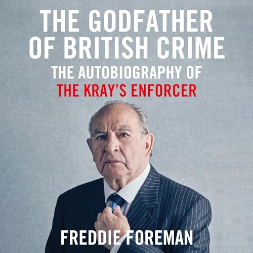 The Godfather of British Crime | Freddie Foreman episode artwork