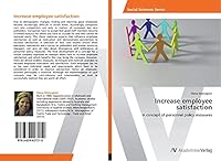 Increase Employee Satisfaction 3639427211 Book Cover