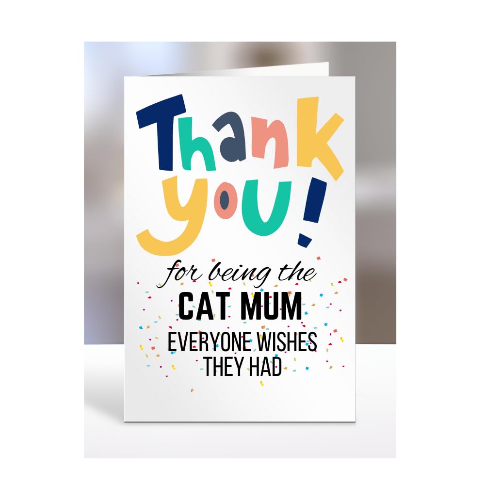 Card for Cat Mum, Birthday Gifts for Men or Women, Him, Her, Presents for Christmas, Thank You for Being The Cat Mum everyone wishes they had, Appreciation, A5-90_42