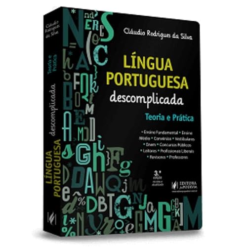 Língua Portuguesa Descomplicada - Vestibulares e Concursos - 3ª Edição (2022)