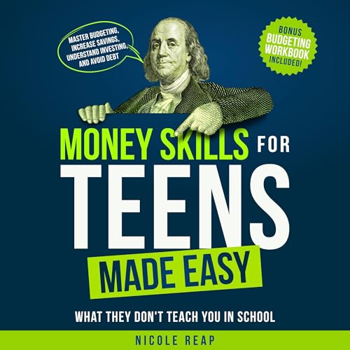 Money Skills for Teens Made Easy : Nicole Reap episode artwork