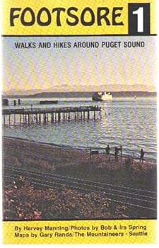 Unknown Binding Footsore 1: Walks and Hikes Around Puget Sound Book